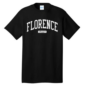 Florence Italy College University Style Tall T-Shirt