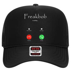 Freakbob Is Calling Freakabob Is Calling High Crown Mesh Back Trucker Hat