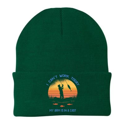 Fisherman, I can't work today my arm is in a cast, Funny Knit Cap Winter Beanie