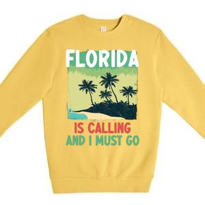 Florida Is Calling And I Must Go Premium Crewneck Sweatshirt