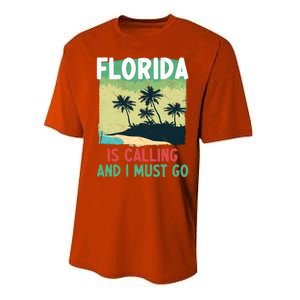 Florida Is Calling And I Must Go Performance Sprint T-Shirt