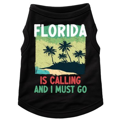 Florida Is Calling And I Must Go Doggie Tank