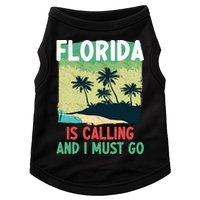 Florida Is Calling And I Must Go Doggie Tank