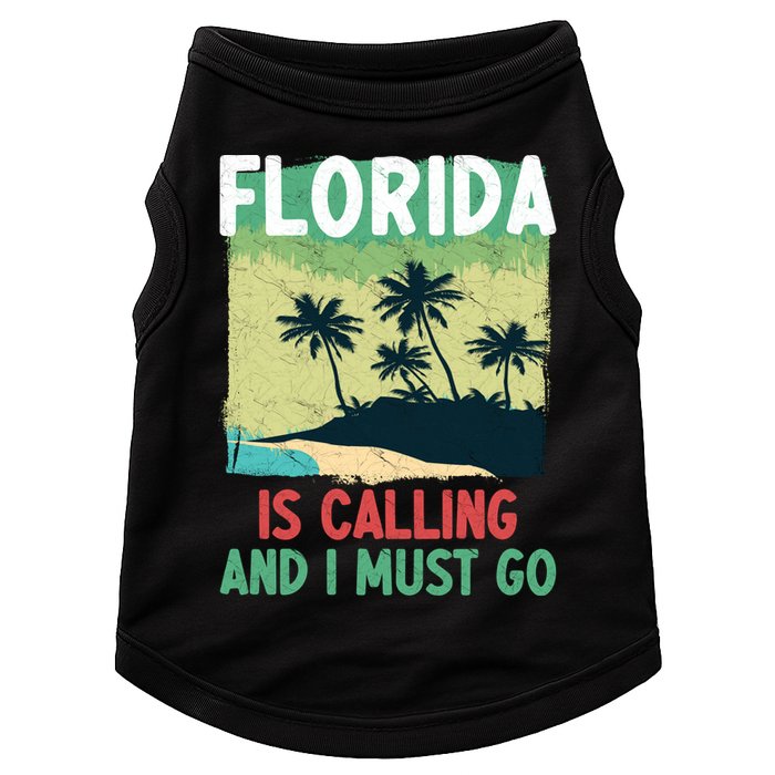 Florida Is Calling And I Must Go Doggie Tank