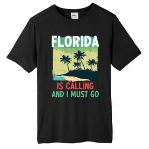 Florida Is Calling And I Must Go Tall Fusion ChromaSoft Performance T-Shirt