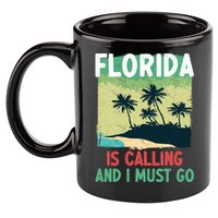 Florida Is Calling And I Must Go 11oz C Handle Ceramic Mug