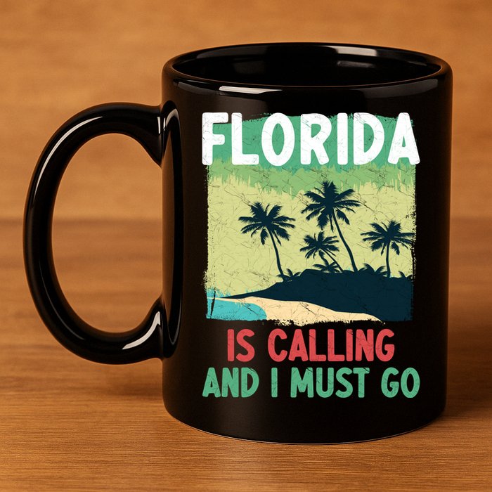 Florida Is Calling And I Must Go 11oz C Handle Ceramic Mug