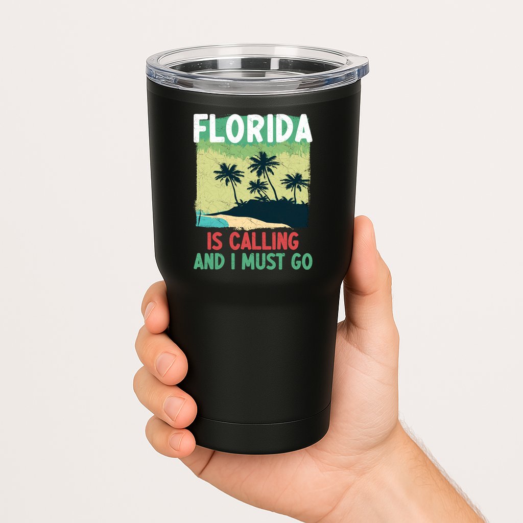 Florida Is Calling And I Must Go Tumbler