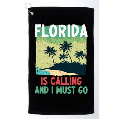 Florida Is Calling And I Must Go Golf Towel