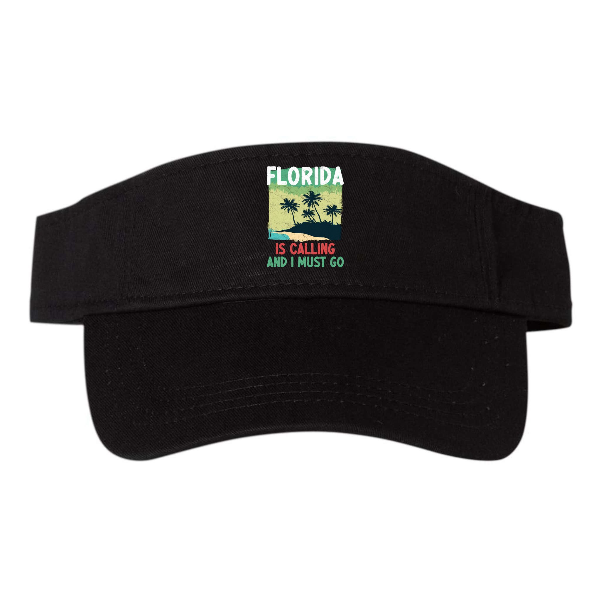 Florida Is Calling And I Must Go Visor