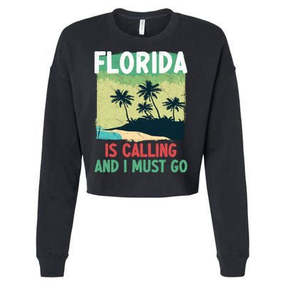 Florida Is Calling And I Must Go Cropped Pullover Crew