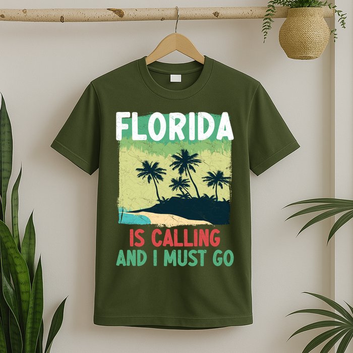 Florida Is Calling And I Must Go T-Shirt