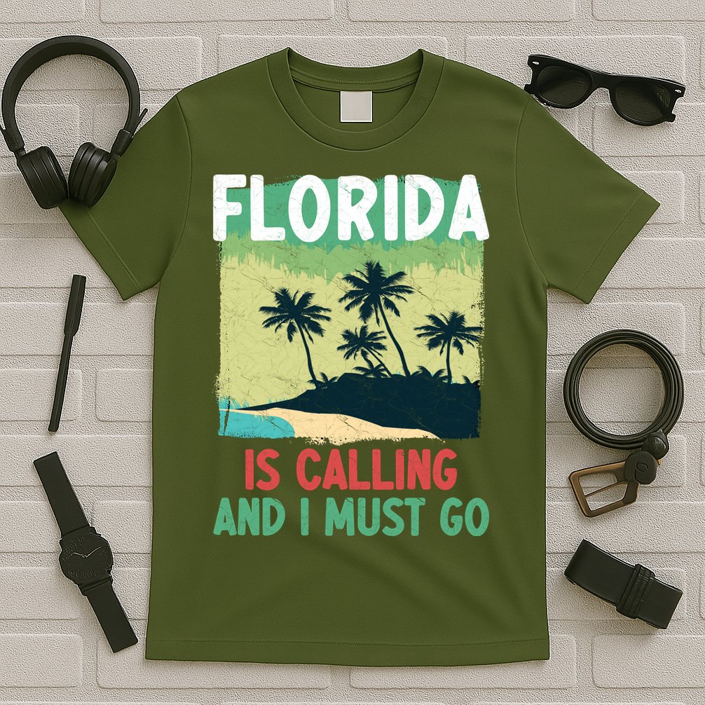 Florida Is Calling And I Must Go T-Shirt