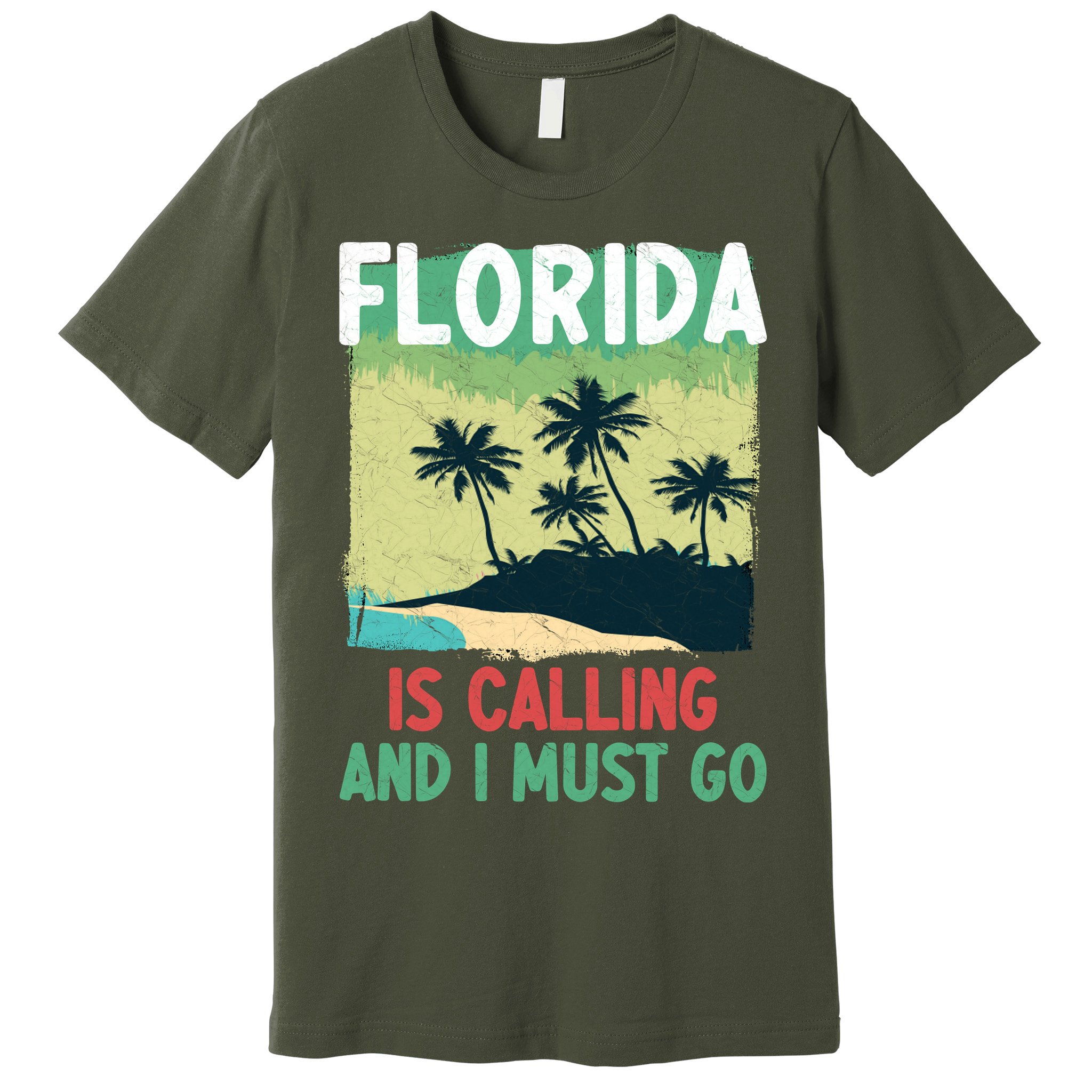 Florida Is Calling And I Must Go Premium T-Shirt