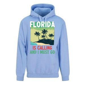 Florida Is Calling And I Must Go Unisex Surf Hoodie