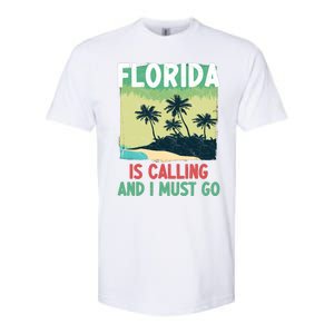 Florida Is Calling And I Must Go Softstyle CVC T-Shirt