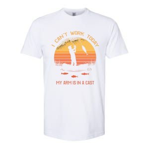 Fisher I Can't Work Today My Arm In A Cast Funny Fishing Meaningful Gift Softstyle CVC T-Shirt