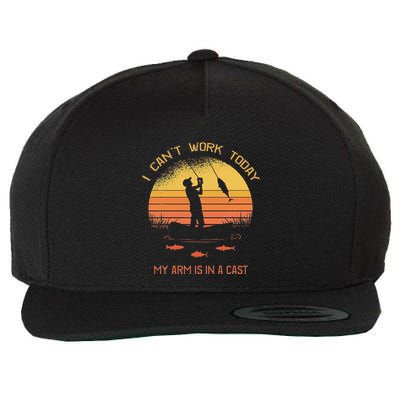 Fisherman I CanT Work Today My Arm Is In A Cast Funny Wool Snapback Cap