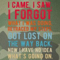 Funny I Came I Saw I Forgot What I Was Doing Got Lost Legacy Tie Dye Trucker Hat