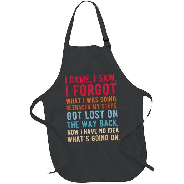 Funny I Came I Saw I Forgot What I Was Doing Got Lost Apron