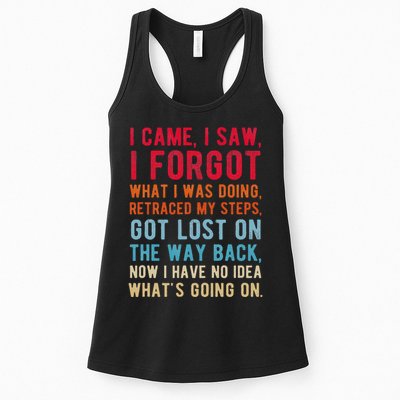 Funny I Came I Saw I Forgot What I Was Doing Got Lost Womens Tank Top