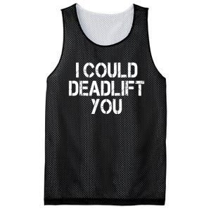 Funny I Could Deadlift You Gift Funny Gym Fitness Workout Gift Mesh Reversible Basketball Jersey Tank