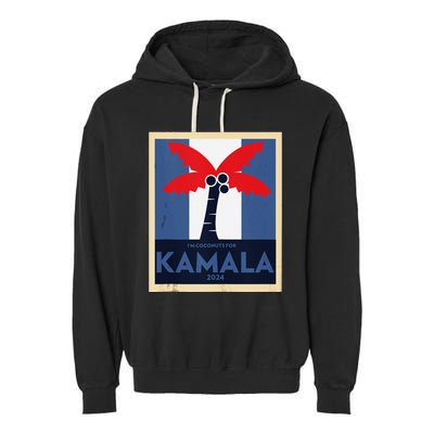 Funny IM Coconuts For Kamala Meme 2024 President Election Garment-Dyed Fleece Hoodie