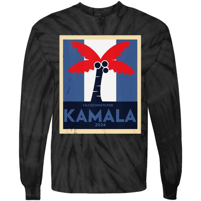 Funny IM Coconuts For Kamala Meme 2024 President Election Tie-Dye Long Sleeve Shirt