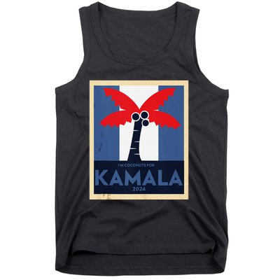 Funny IM Coconuts For Kamala Meme 2024 President Election Tank Top