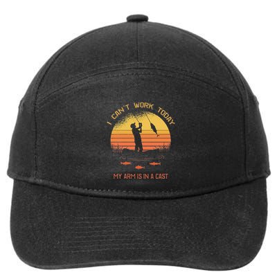 Fisherman I CanT Work Today My Arm Is In A Cast Funny 7-Panel Snapback Hat