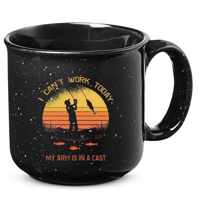 Fisherman I CanT Work Today My Arm Is In A Cast Funny 15oz Campfire Ceramic Mug