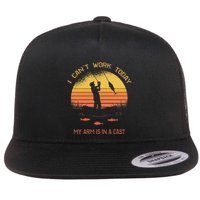 Fisherman I CanT Work Today My Arm Is In A Cast Funny Flatbill Hat