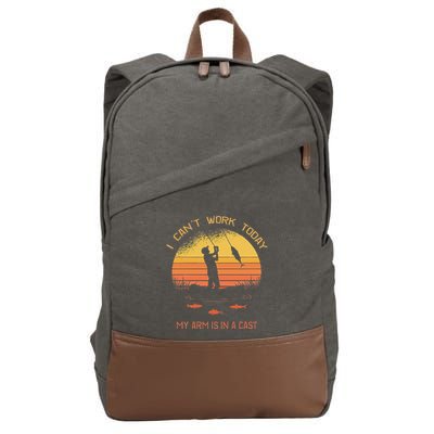 Fisherman I CanT Work Today My Arm Is In A Cast Funny Cotton Canvas Backpack