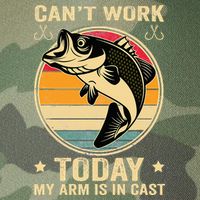 Fisherman, I can't work today my arm is in a cast, Funny Legacy Tie Dye Trucker Hat