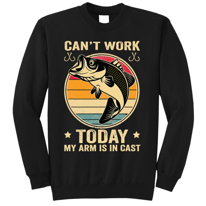 Fisherman, I can't work today my arm is in a cast, Funny Sweatshirt
