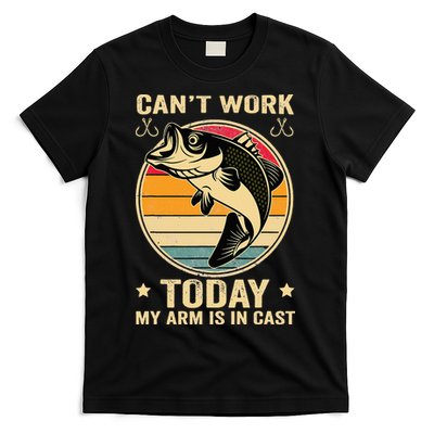 Fisherman, I can't work today my arm is in a cast, Funny T-Shirt