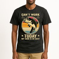 Fisherman, I can't work today my arm is in a cast, Funny Tall T-Shirt