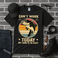 Fisherman, I can't work today my arm is in a cast, Funny Tall T-Shirt