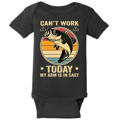 Fisherman, I can't work today my arm is in a cast, Funny Baby Bodysuit