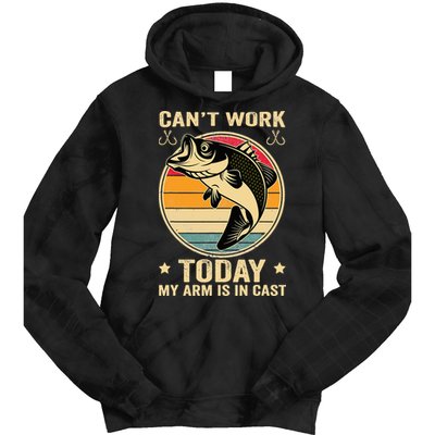 Fisherman, I can't work today my arm is in a cast, Funny Tie Dye Hoodie