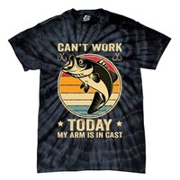 Fisherman, I can't work today my arm is in a cast, Funny Tie-Dye T-Shirt