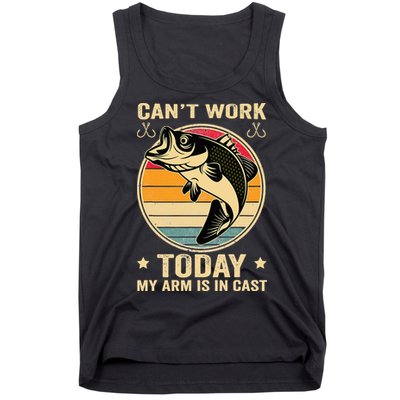 Fisherman, I can't work today my arm is in a cast, Funny Tank Top