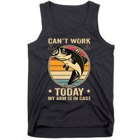 Fisherman, I can't work today my arm is in a cast, Funny Tank Top