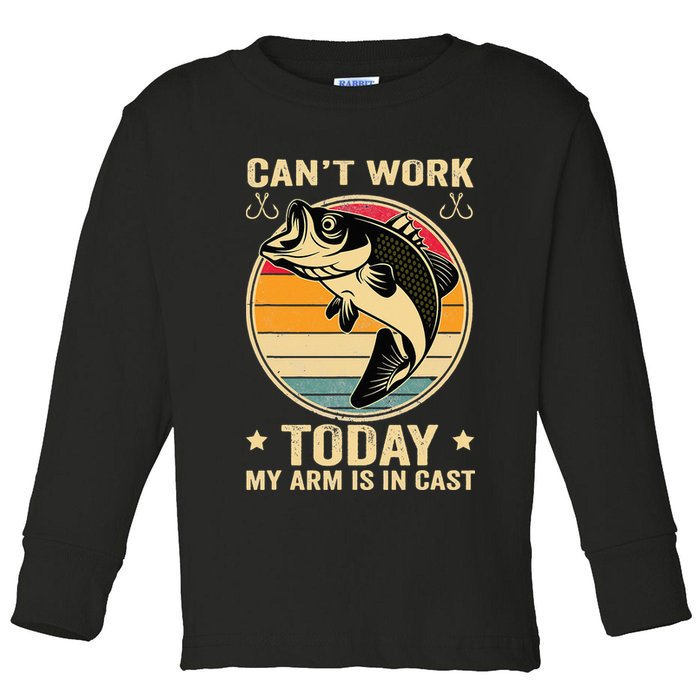 Fisherman, I can't work today my arm is in a cast, Funny Toddler Long Sleeve Shirt