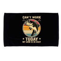 Fisherman, I can't work today my arm is in a cast, Funny Microfiber Hand Towel