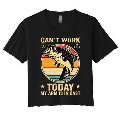 Fisherman, I can't work today my arm is in a cast, Funny Women's Crop Top Tee