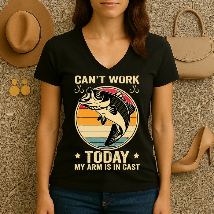Fisherman, I can't work today my arm is in a cast, Funny Women's V-Neck T-Shirt