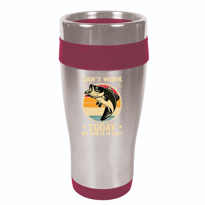 Fisherman, I can't work today my arm is in a cast, Funny 16oz Travel Tumbler
