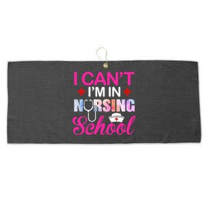 Funny I Can't I'm In Nursing School Nurse Student Gift Ideas Meaningful Gift Large Microfiber Waffle Golf Towel