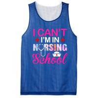 Funny I Can't I'm In Nursing School Nurse Student Gift Ideas Meaningful Gift Mesh Reversible Basketball Jersey Tank